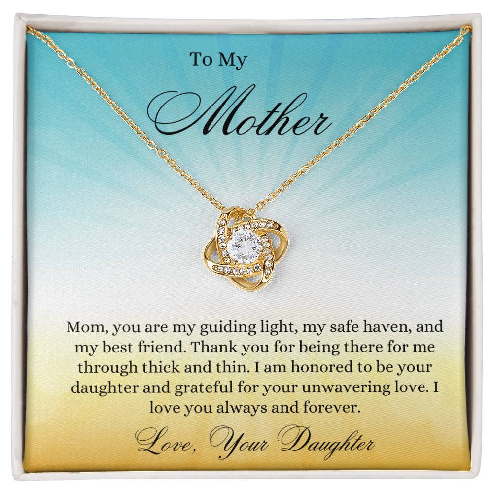 Mom, You Are My Guiding Light - Gift For Mother