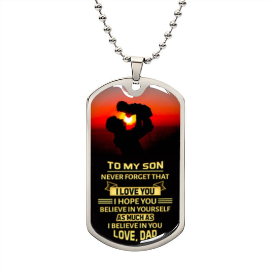 Never Forget That I Love You - Gift For Son