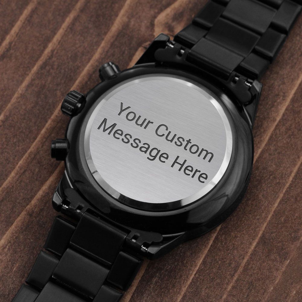 Customizable Engraved Watch - Gift For Son