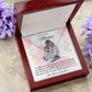 Never Forget That I Love You - Gift For Mother