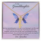 You Are A True Blessing In My Life - Gift For Granddaughter